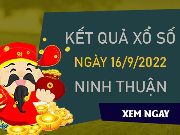 Phân tích XSNT 16/9/2022 soi cầu bạch thủ Ninh Thuận