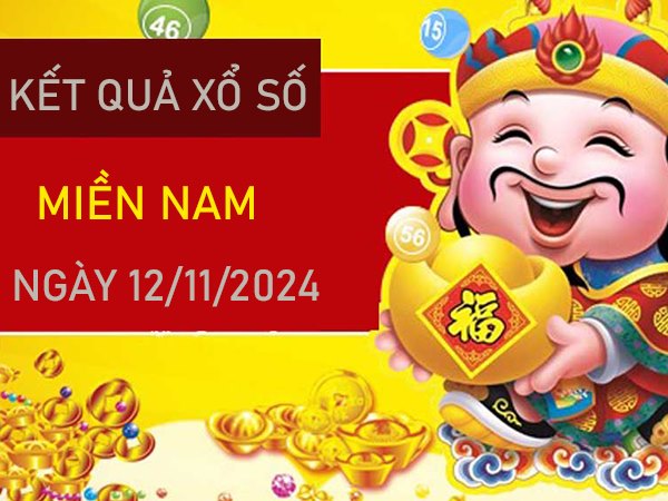 Phân tích XSMN 12/11/2024 đi tìm cặp số may mắn