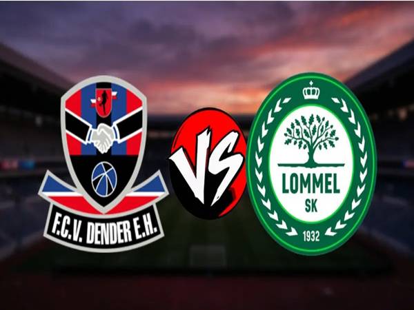 Soi kèo Dender với Lommel, 21h00 hôm nay 23/5 chi tiết