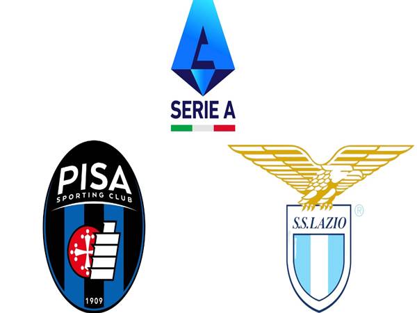 Thông tin Lazio với Pisa, 1h45 hôm nay 24/5 chi tiết